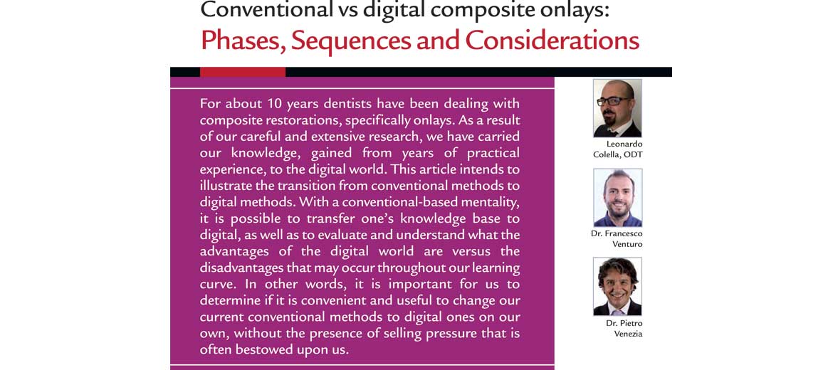 Conventional vs digital composite onlays: Phases, Sequences and Considerations