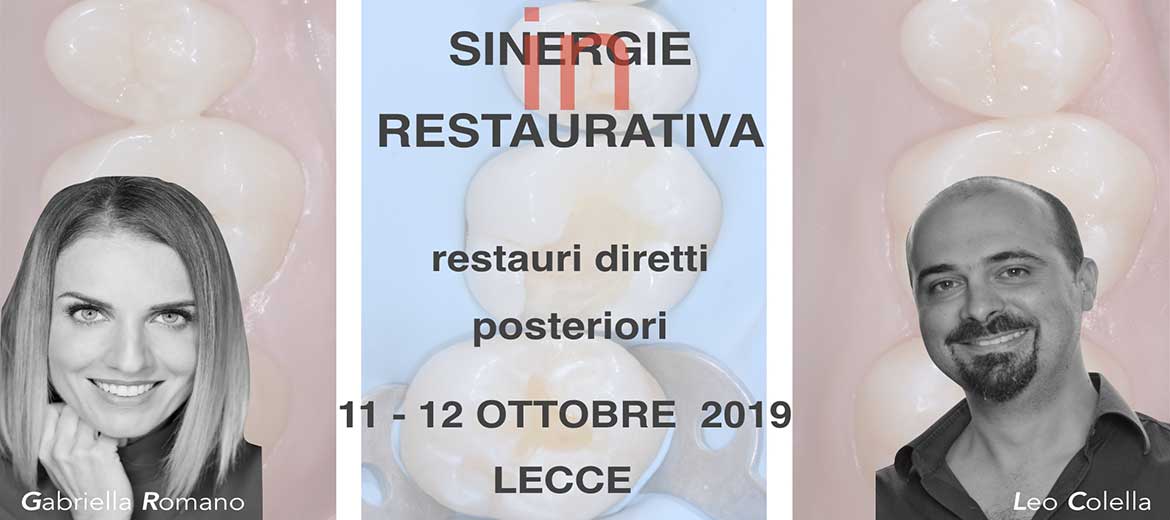 Sinergie in restaurative - Restauri Diretti Posteriori - Lecce - 11/12 Ottobre 2019
